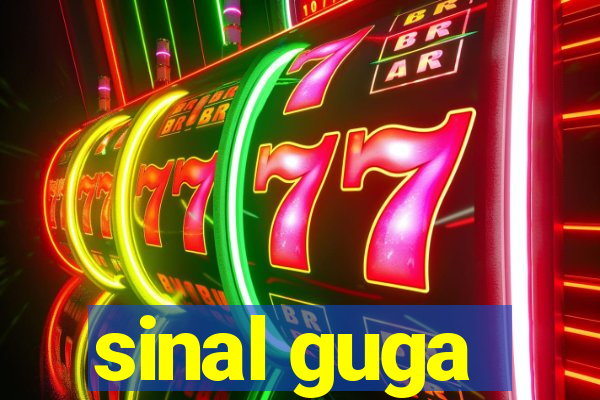 sinal guga